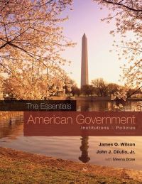 Book Cover for American Government by John DiIulio, Jr, James Wilson, Meena Bose, Meena Bose