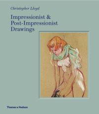 Book Cover for Impressionist & Post-Impressionist Drawings by Christopher Lloyd