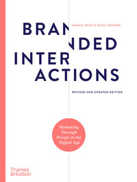 Book Cover for Branded Interactions by Marco Spies, Katja Wenger, Marco Spies