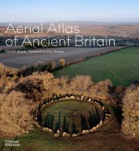 Book Cover for Aerial Atlas of Ancient Britain by David Abram