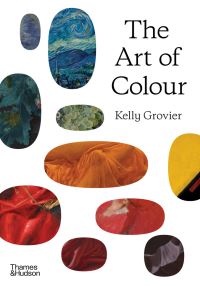 Book Cover for The Art of Colour by Kelly Grovier