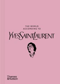 Book Cover for The World According to Yves Saint Laurent by Yves Saint Laurent