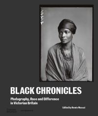 Book Cover for Black Chronicles by Paul Gilroy, Stuart Hall, Neelika Jayawardane, Lola Jaye, Val Wilmer