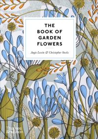 Book Cover for The Book of Garden Flowers by Christopher Stocks