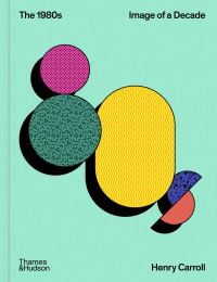Book Cover for The 1980S by Henry Carroll