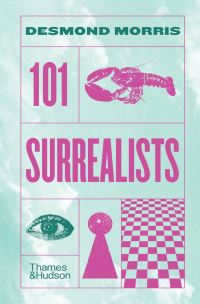 Book Cover for 101 Surrealists by Desmond Morris