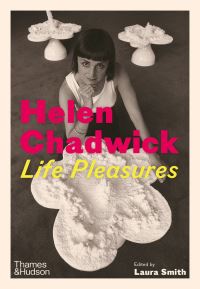 Book Cover for Helen Chadwick by Helen Chadwick