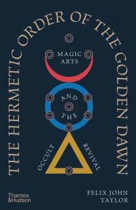Book Cover for The Hermetic Order of the Golden Dawn by Felix John Taylor