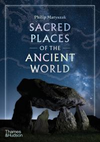 Book Cover for Sacred Places of the Ancient World by Philip Matyszak