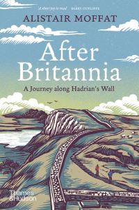 Book Cover for After Britannia by Alistair Moffat