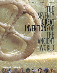 Book Cover for The Seventy Great Inventions of the Ancient World by Brian M Fagan