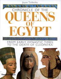 Book Cover for Chronicles of the Queens of Egypt by Joyce A Tyldesley