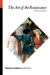 Book Cover for The Art of the Renaissance by Peter Murray, Linda Murray