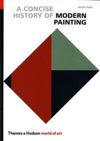 Book Cover for A Concise History of Modern Painting by Herbert Read, Caroline Tisdall, William Feaver