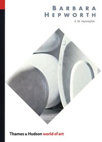 Book Cover for Barbara Hepworth by A M Hammacher, Barbara Hepworth