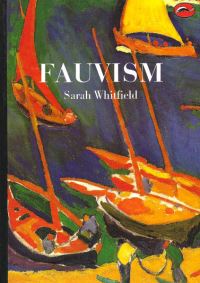 Book Cover for Fauvism by Sarah Whitfield