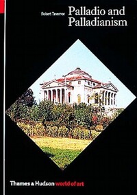 Book Cover for Palladio and Palladianism by Robert Tavernor