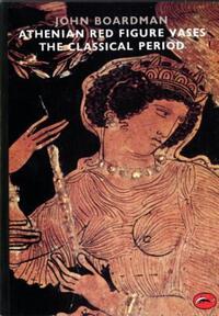 Book Cover for Athenian Red Figure Vases by John Boardman