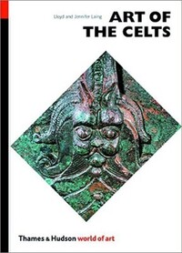 Book Cover for Art of the Celts by Lloyd Robert Laing, Jennifer Laing