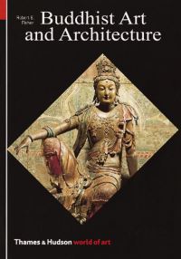 Book Cover for Buddhist Art and Architecture by Robert E Fisher