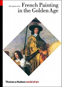 Book Cover for French Painting in the Golden Age by Christopher Allen