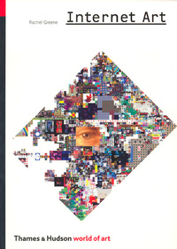 Book Cover for Internet Art by Rachel Greene