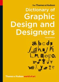 Book Cover for The Thames & Hudson Dictionary of Graphic Design and Designers by Alan Livingston, Isabella Livingston