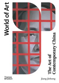 Book Cover for The Art of Contemporary China by Jiehong Jiang