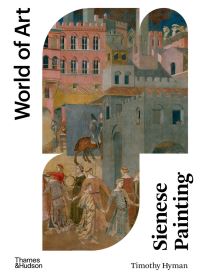 Book Cover for Sienese Painting by Timothy Hyman