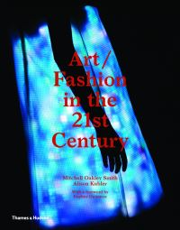 Book Cover for Art/fashion in the 21st Century by Mitchell Oakley Smith, Alison Kubler