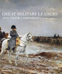 Book Cover for Great Military Leaders and Their Campaigns by Jeremy Black