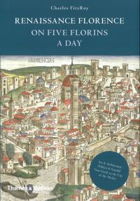 Book Cover for Renaissance Florence on Five Florins a Day by Charles FitzRoy