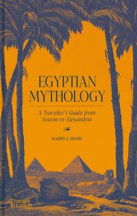 Book Cover for Egyptian Mythology by Garry J Shaw