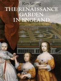 Book Cover for The Renaissance Garden in England by Roy Strong