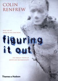 Book Cover for Figuring It Out by Colin Renfrew