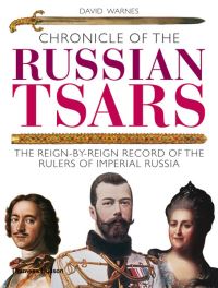Book Cover for Chronicle of the Russian Tsars by David Warnes