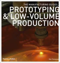 Book Cover for Prototyping and Low-Volume Production by Rob Thompson