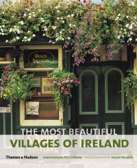 Book Cover for The Most Beautiful Villages of Ireland by Christopher FitzSimon, Hugh Palmer