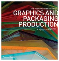 Book Cover for Graphics and Packaging Production by Rob Thompson, Martin Thompson