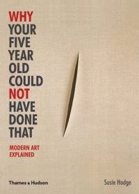 Book Cover for Why Your Five Year Old Could Not Have Done That by Susie Hodge