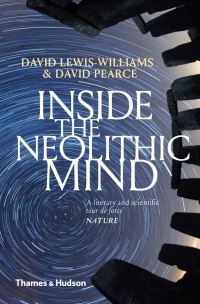 Book Cover for Inside the Neolithic Mind by J David LewisWilliams, D G Pearce