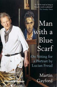 Book Cover for Man With a Blue Scarf by Martin Gayford