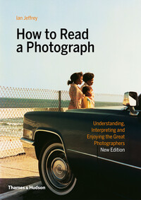 Book Cover for How to Read a Photograph by Ian Jeffrey