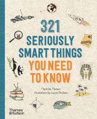 Book Cover for 321 Seriously Smart Things You Need to Know by Mathilda Masters