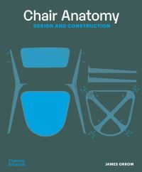 Book Cover for Chair Anatomy by James Orrom