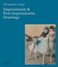 Book Cover for Impressionist and Post-Impressionist Drawings by Christopher Lloyd
