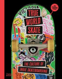 Book Cover for True World Skate by Suridh Hassan, Ryo Sanada