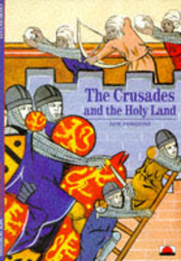 Book Cover for The Crusades and the Holy Land by Georges Tate
