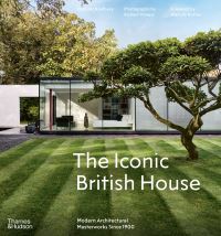 Book Cover for The Iconic British House by Dominic Bradbury