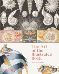 Book Cover for The Art of the Illustrated Book by Victoria and Albert Museum